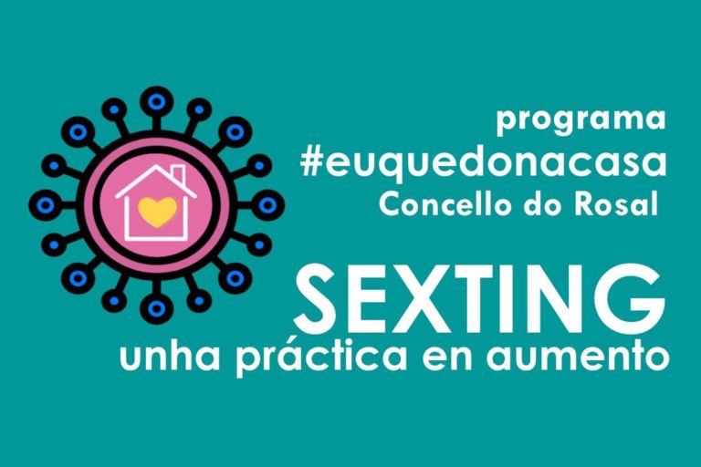O Rosal edita recomendacións para abordar o ‘sexting’ unha práctica en aumento durante o confinamento
