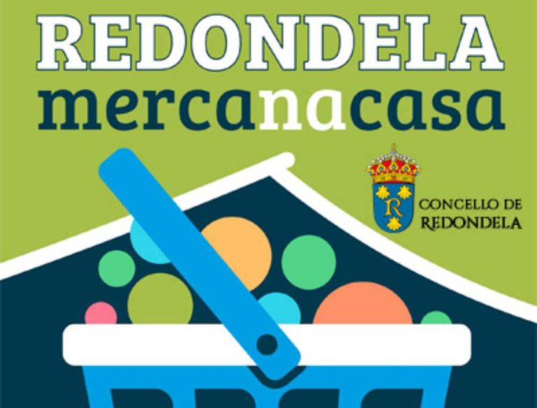 Redondela pon en marcha RedondelaMercaNaCasa, plataforma para posicionar ao comercio local e fomentar o servizo a domicilio
