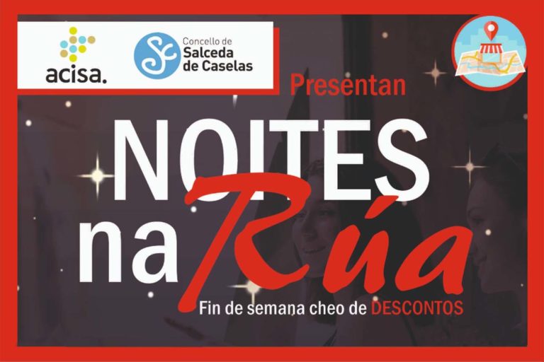 ‘Noites na Rúa’ ou como dinamizar o comercio e a hostalaría de Salceda en tempos complicados