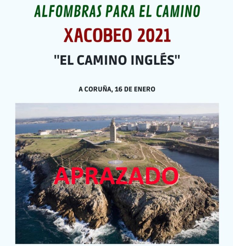 Aprazada a elaboración da Alfombra  dedicada ao Camiño Inglés que se pretendía facer na Praza de María Pita da Coruña