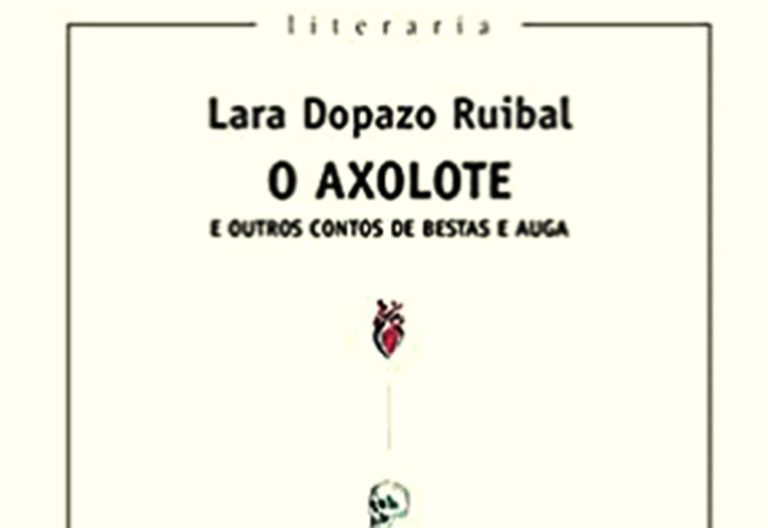 Lara Dopazo Ruibal, «O axolote e outros contos de bestas e auga»