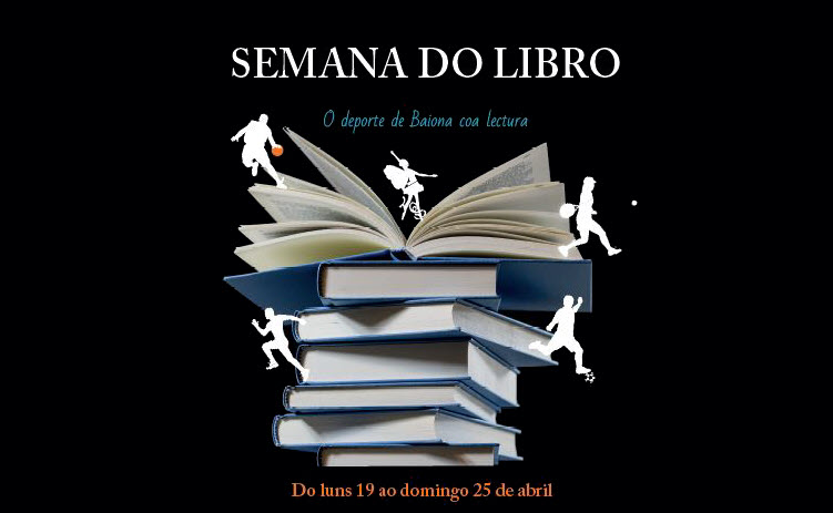 Baiona fomenta a lectura entre as persoas deportistas para conmemorar o Día Internacional do Libro 2021