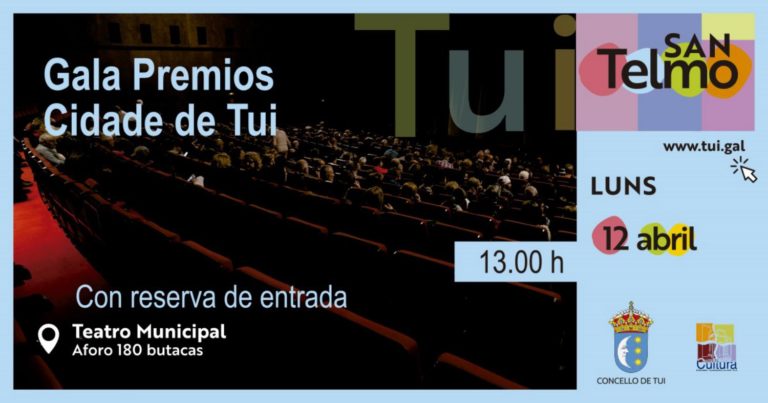 O Teatro municipal acolle o vindeiro luns 12 de abril o acto de entrega dos ‘Premios Cidade de Tui 2021’