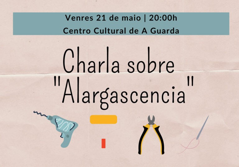 O Ciclo “Sostendo o Futuro” continúa este venres na Guarda cunha charla sobre “alargascencia”