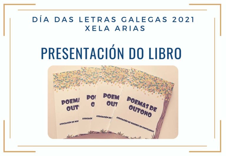 Este domingo, ‘Poemas de Outono’ para Xela Arias dende a Asociación de Maiores de Ponteareas