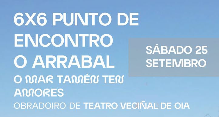 O Mosteiro de Oia acollerá a representación de teatro veciñal e mais artistas convidadas