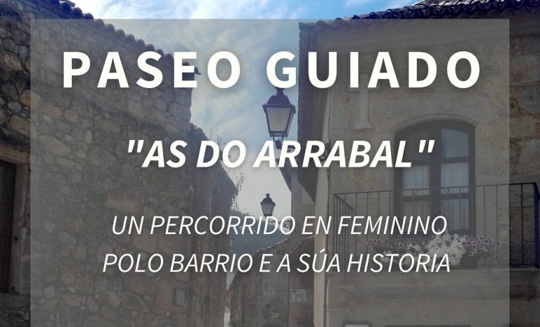 Paseo guiado sobre as mulleres na historia do Arrabal, este domingo en Oia