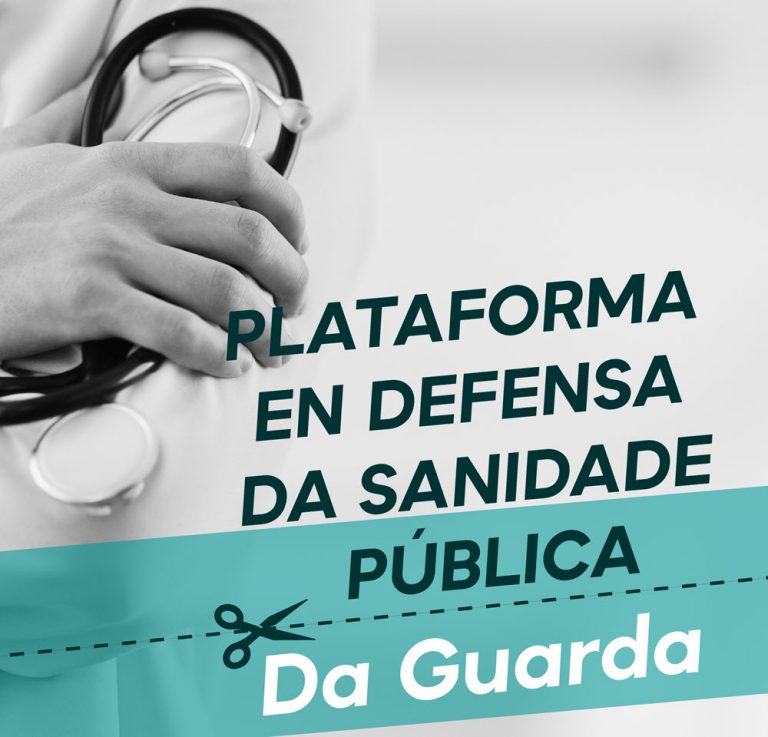 A Plataforma en Defensa da Sanidade Pública da Guarda mobilizarase novamente