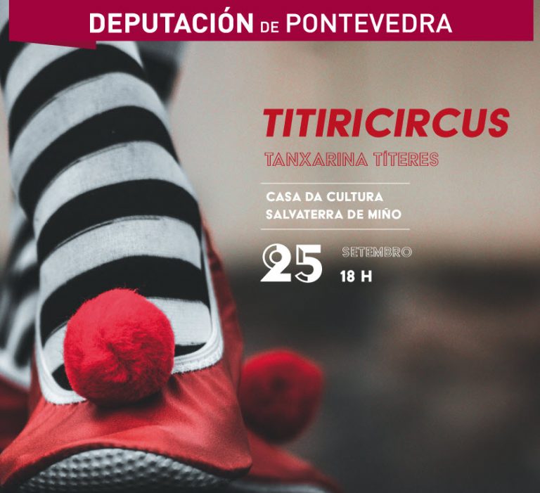 Salvaterra acollerá a actuación Tiricircus o vindeiro sábado