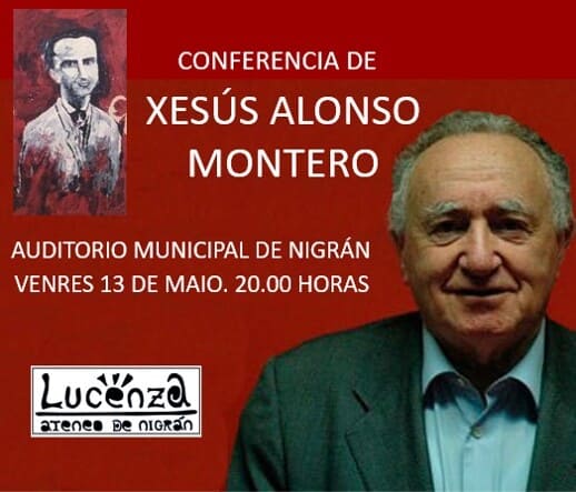 Lucenza-Ateneo de Nigrán organiza este venres unha conferencia de Xesús Alonso Montero sobre Florencio Delgado Gurriarán