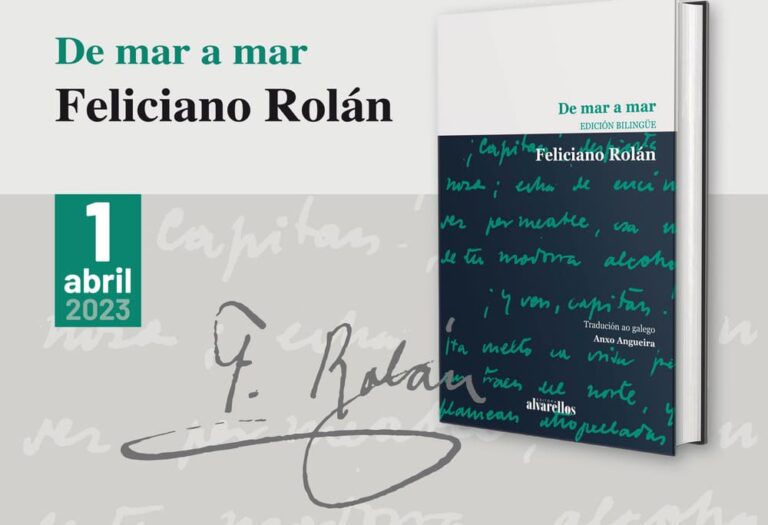 Piueiro rescata a Feliciano Rolán ao impulsar a versión en galego do seu poemario «De mar a mar»