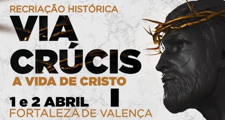 A Melhor Recriação Histórica da Vida de Cristo Chega a Valença