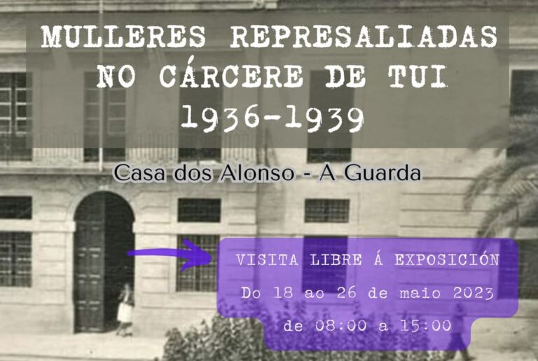 A Guarda acolle a exposición ‘Mulleres represaliadas no Cárcere de Tui(1936-1939)’