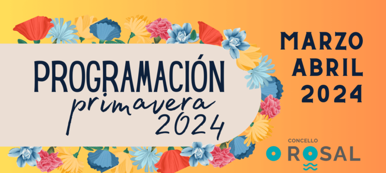 A primavera trae ao Rosal unha intensa programación cultural